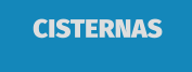 CISTERNAS