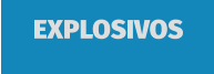EXPLOSIVOS