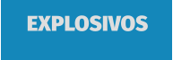 EXPLOSIVOS